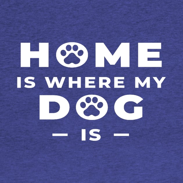 home is where my dog by SakuraJaya